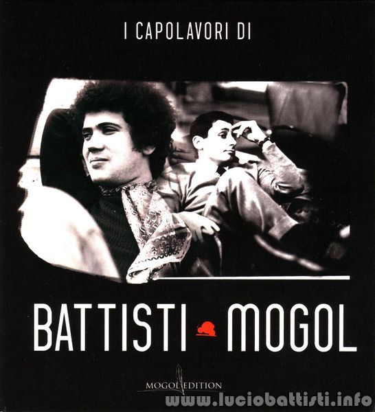 I CAPOLAVORI DI BATTISTI • MOGOL