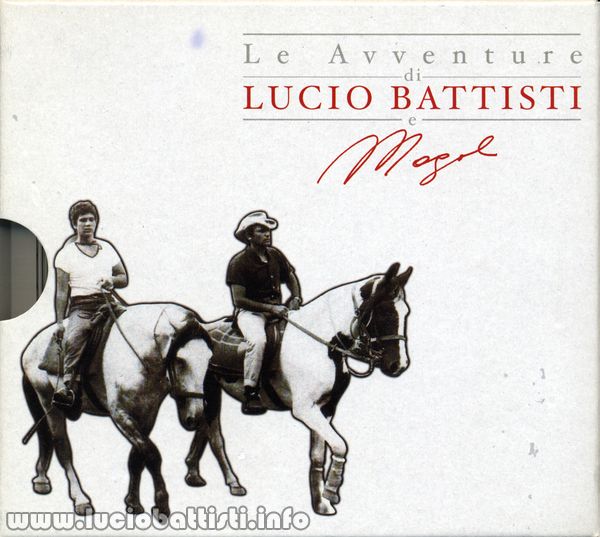 Le avventure di Lucio Battisti e Mogol 1 & 2