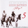 Le avventure di Lucio Battisti e Mogol 1 & 2