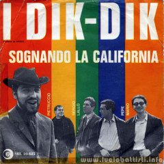 Sognando la California / Dolce di giorno