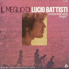 IL MEGLIO DI LUCIO BATTISTI VOL. 2 (UMANAMENTE UOMO IL SOGNO)