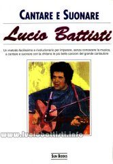 Cantare e suonare Lucio Battisti