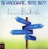 Vai all'antologia Sì, viaggiare… 1972, 1977